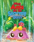 What Ants Do On Stormy Days - Book