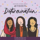 Awesome Women Series : Activists - Determination - eBook