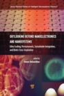 Outlooking beyond Nanoelectronics and Nanosystems : Ultra Scaling, Pervasiveness, Sustainable Integration, and Biotic Cross-Inspiration - Book