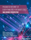 Pragmatic Internet of Everything (IOE) for Smart Cities: 360-Degree Perspective - eBook