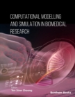 Computational Modelling and Simulation in Biomedical Research - eBook