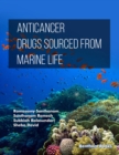 Anticancer Drugs Sourced from Marine Life - eBook