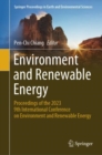 Environment and Renewable Energy : Proceedings of the 2023 9th International Conference on Environment and Renewable Energy - eBook