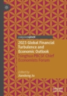 2023 Global Financial Turbulence and Economic Outlook : Tsinghua PBCSF Chief Economists Forum - eBook