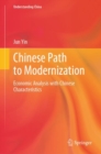 Chinese Path to Modernization : Economic Analysis with Chinese Characteristics - eBook
