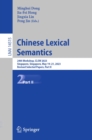 Chinese Lexical Semantics : 24th Workshop, CLSW 2023, Singapore, Singapore, May 19-21, 2023, Revised Selected Papers, Part II - eBook