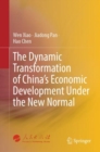 The Dynamic Transformation of China's Economic Development Under the New Normal - eBook