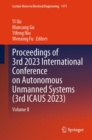 Proceedings of 3rd 2023 International Conference on Autonomous Unmanned Systems (3rd ICAUS 2023) : Volume II - eBook