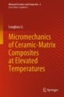 Micromechanics of Ceramic-Matrix Composites at Elevated Temperatures - eBook
