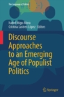 Discourse Approaches to an Emerging Age of Populist Politics - eBook