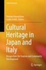 Cultural Heritage in Japan and Italy : Perspectives for Tourism and Community Development - eBook