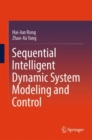 Sequential Intelligent Dynamic System Modeling and Control - eBook