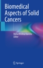 Biomedical Aspects of Solid Cancers - eBook