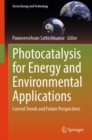 Photocatalysis for Energy and Environmental Applications : Current Trends and Future Perspectives - eBook