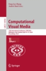 Computational Visual Media : 12th International Conference, CVM 2024, Wellington, New Zealand, April 10-12, 2024, Proceedings, Part I - eBook