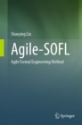 Agile-SOFL : Agile Formal Engineering Method - eBook