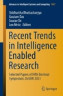 Recent Trends in Intelligence Enabled Research : Selected Papers of Fifth Doctoral Symposium, DoSIER 2023 - eBook