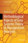 Methodological Aspects of Grey Systems Theory in Management Research - eBook