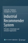 Industrial Recommender System : Principles, Technologies and Enterprise Applications - eBook