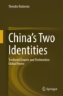 China's Two Identities : Territorial Empire and Postmodern Global Power - eBook