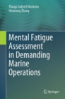 Mental Fatigue Assessment in Demanding Marine Operations - eBook