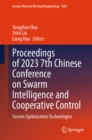 Proceedings of 2023 7th Chinese Conference on Swarm Intelligence and Cooperative Control : Swarm Optimization Technologies - eBook