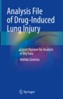 Analysis File of Drug-Induced Lung Injury : Expert Opinion for Analysis of Big Data - eBook