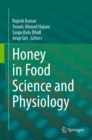 Honey in Food Science and Physiology - eBook