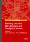 Planning the Paris 2024 Olympic and Paralympic Games - eBook