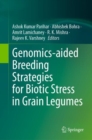 Genomics-aided Breeding Strategies for Biotic Stress in Grain Legumes - eBook