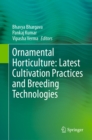 Ornamental Horticulture: Latest Cultivation Practices and Breeding Technologies - eBook