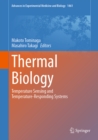 Thermal Biology : Temperature Sensing and Temperature-Responding Systems - eBook