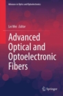 Advanced Optical and Optoelectronic Fibers - eBook