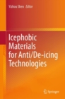 Icephobic Materials for Anti/De-icing Technologies - eBook