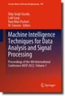 Machine Intelligence Techniques for Data Analysis and Signal Processing : Proceedings of the 4th International Conference MISP 2022, Volume 1 - eBook