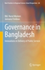 Governance in Bangladesh : Innovations in Delivery of Public Service - eBook