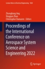 Proceedings of the International Conference on Aerospace System Science and Engineering 2022 - eBook
