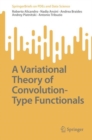 A Variational Theory of Convolution-Type Functionals - eBook