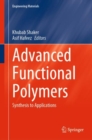 Advanced Functional Polymers : Synthesis to Applications - eBook