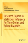 Research Papers in Statistical Inference for Time Series and Related Models : Essays in Honor of Masanobu Taniguchi - eBook