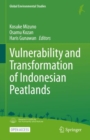 Vulnerability and Transformation of Indonesian Peatlands - eBook