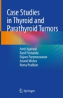 Case Studies in Thyroid and Parathyroid Tumors - eBook