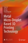 Metal Micro-Droplet Based 3D Printing Technology - eBook