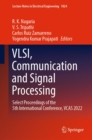 VLSI, Communication and Signal Processing : Select Proceedings of the 5th International Conference, VCAS 2022 - eBook