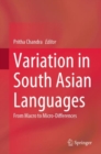Variation in South Asian Languages : From Macro to Micro-Differences - eBook
