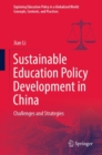 Sustainable Education Policy Development in China : Challenges and Strategies - eBook