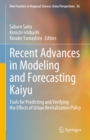 Recent Advances in Modeling and Forecasting Kaiyu : Tools for Predicting and Verifying the Effects of Urban Revitalization Policy - eBook