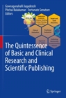 The Quintessence of Basic and Clinical Research and Scientific Publishing - eBook