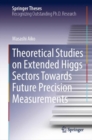 Theoretical Studies on Extended Higgs Sectors Towards Future Precision Measurements - eBook