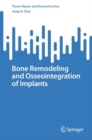 Bone Remodeling and Osseointegration of Implants - eBook
